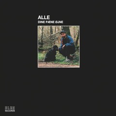 [OL-01] ALLE - Dine Pæne Øjne (snippets)