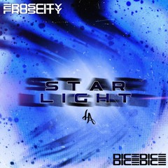 Froscity - Starlight (feat. Dice) [Hidden Auroras Exclusive]