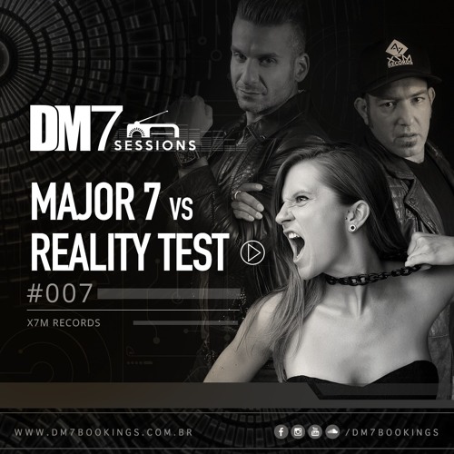 DM7 SESSIONS MAJOR7 & REALITY TEST- Live Set