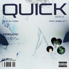 Montae Harri$ • Quick (Prod. by 808Beastt)