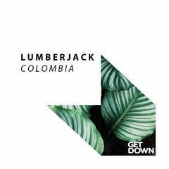 Lumberjack - Colombia  [OUT NOW]