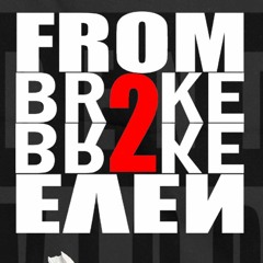 From Broke 2 Broke Even Sampler