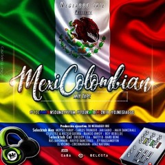 Dj Negiaggo_MexiColombian MixTape 20k18