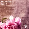 Maroon 5 Wait Joshua Francois Remix Mp3