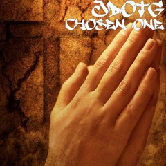 JDotG- Chosen One (Prod. By RNE LM)
