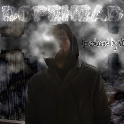 Dopehead (Prod. by V3ryRich)