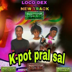 Kapot Kap Sal _ ( Loco Dex).mp3