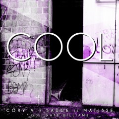 Cool (feat. Cory V) [prod. Nate Williams]