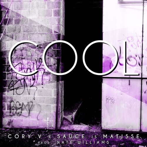 Cool (feat. Cory V) [prod. Nate Williams]