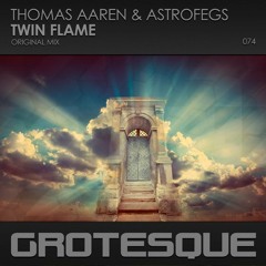 Thomas Aaren & AstroFegs - Twin Flame TEASER [SIGNED TO GROTESQUE MUSIC]