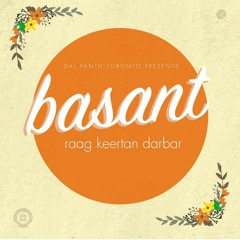 Bhai Narinder Singh Ji Banaras Wale - Basant Hamare Raam Rang & Basant Ki Vaar