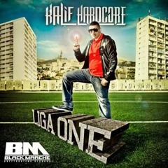 Kalif Hardcore - Quartier Nord Soldier