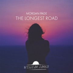 Morgan Page ft. Lissie - The Longest Road (William James Remix)