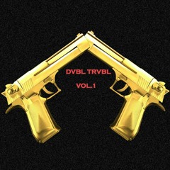 DVBL TRVBL -  VOL.1