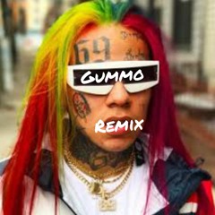 6ix9ine - Gummo (official Remix) mixmichaelvelli and Goopgangtink