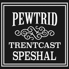 Trentcast - Speshal