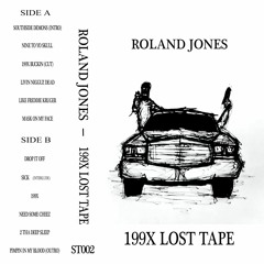 ROLAND JONES - 199X LOST TAPES (SNIPPETS) OUT NOW