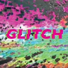 Glitch #4 - Segunda Temporada: Zapoteco 3.0