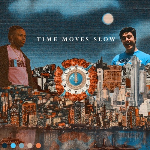 TIME MOVES SLOW FT. JEAN-LUC