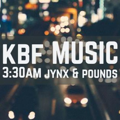 KBF - 3:30am