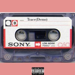 Trace(Demo) [Prod.Joemay]