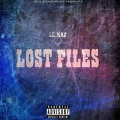Lil Naz Lost Files