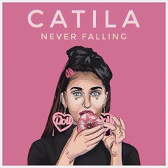 Catila - Never Falling