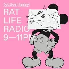 Rat Life Radio Shows on LYL Radio