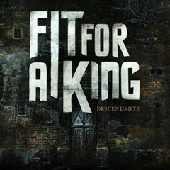 Fit For A King - Unchanging