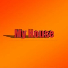 My House