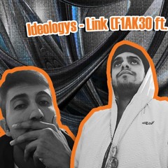 Ideologys - Link  F1A3K0 Ft Micro Climas