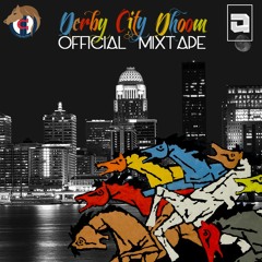 Derby City Dhoom 2018 Official Mixtape