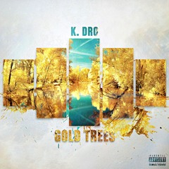 Gold Trees [prod. Origami]