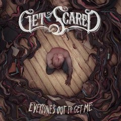 Keep Myself Alive-Get Scared