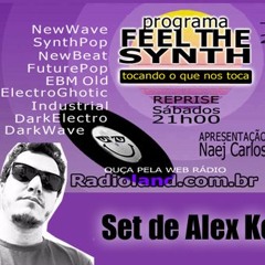 Programa Feel the Synth (Set "Alex Kegler" Canal Electro rock News)