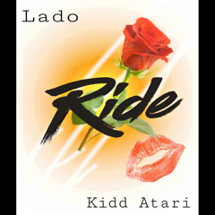 Ride Ft: Kidd Atari (Prod: Richie Beatz)