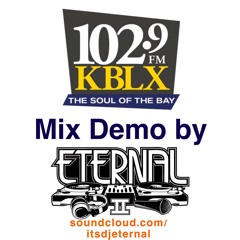 KBLX DEMO BY DJ ETERNAL - MARCH 2018 @itsdjeternal