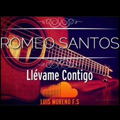 Romeo Santos - Llévame Contigo [Cover]