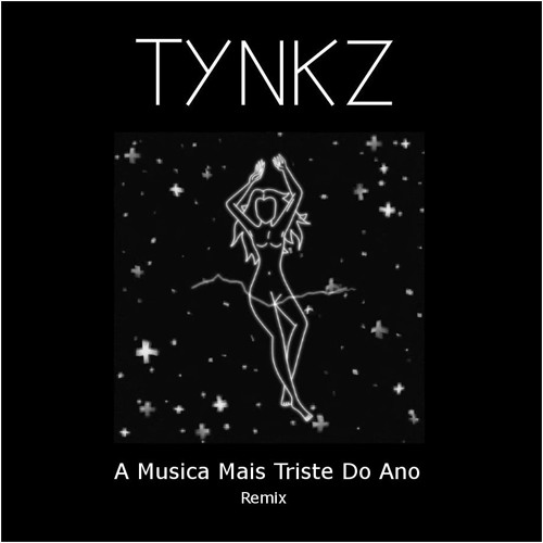 Tynkz Luiz Lins A Musica Mais Triste Do Ano Tynkz Remix Spinnin Records