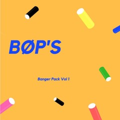 BOP's Banger Pack Vol 1