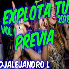 °EXPLOTA TU PREVIA //OTOÑO- INVIERNO 2018 // DJ ALEJANDRO L
