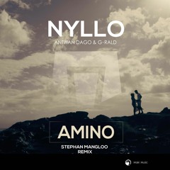 Antwan Dago Feat. G - Rald & Nyllo - Amino (Stephan Mangloo Remix)