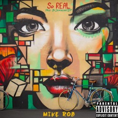 So Real [Prod. By DeathcoreTDP]