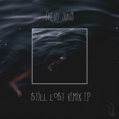 STILL LOST (FIVE SUNS REMIX)