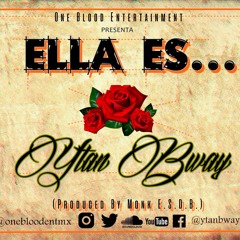 Ella Es - Ytan Bway