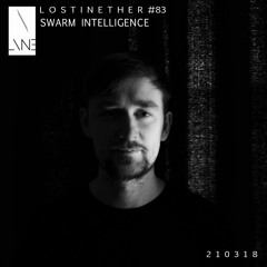 Lost In Ether | Podcast #83 | Swarm Intelligence