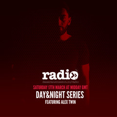 Day&Night Podcast Series Episode 027 feature Alex Twin