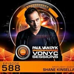 Shane Kinsella (Project 8) Guest Mix For Paul Van Dyk VONYC Sessions 588