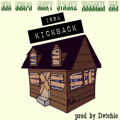 Qua Guapo - Issa Kickback ft. Hoodrich Rah & Ricky Stackz (Prod by Dvtchie)