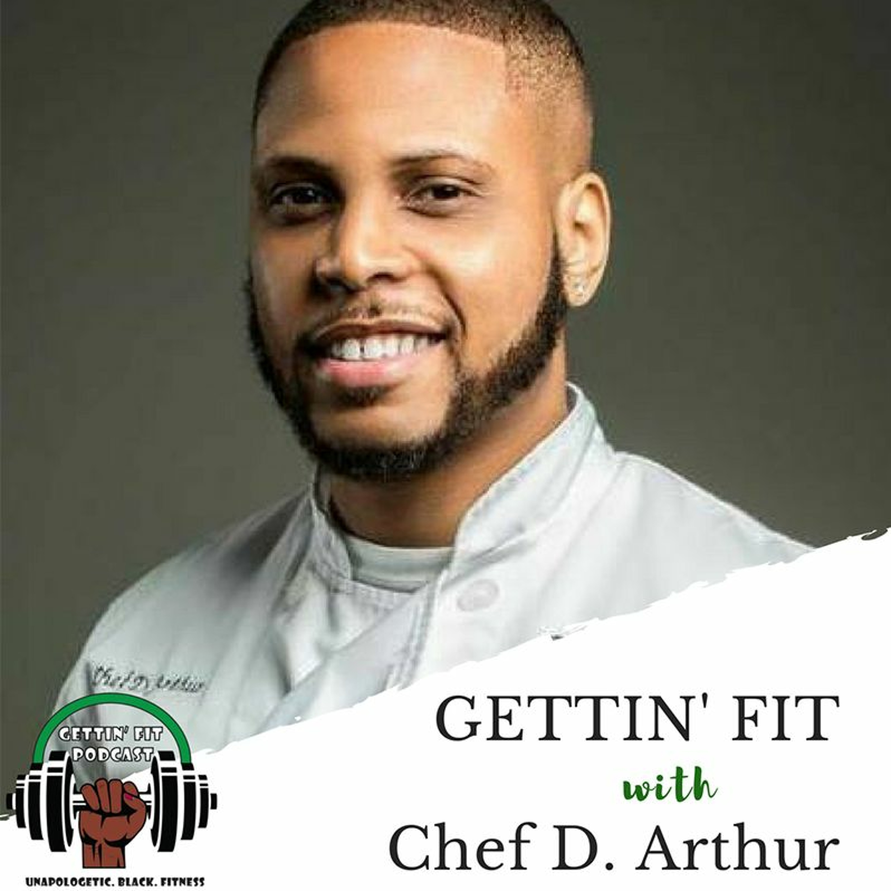 Episode 011: Passion to Purpose with Chef D. Arthur episode artwork